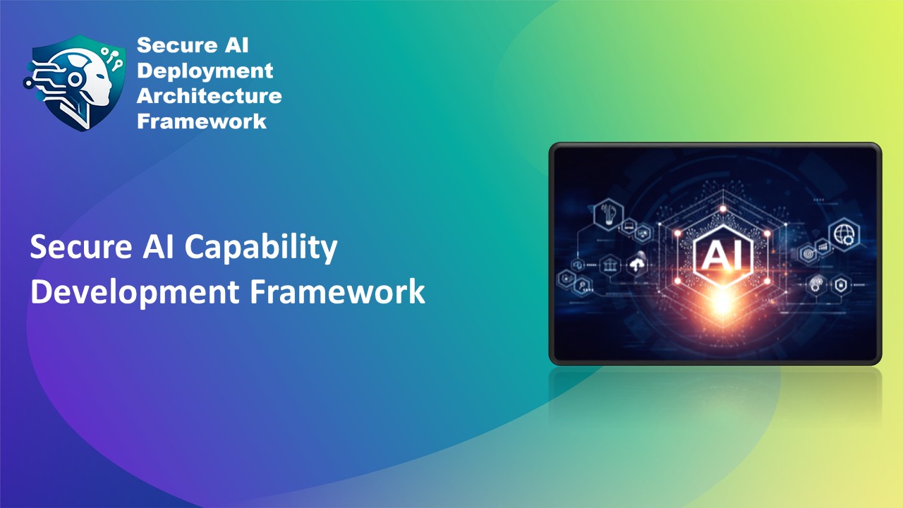 Secure AI Capability Development Framework